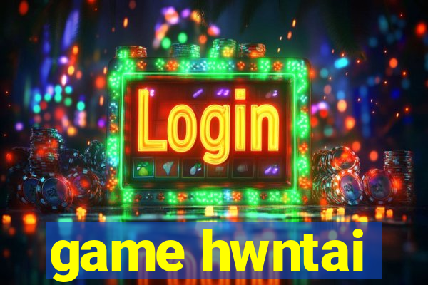 game hwntai